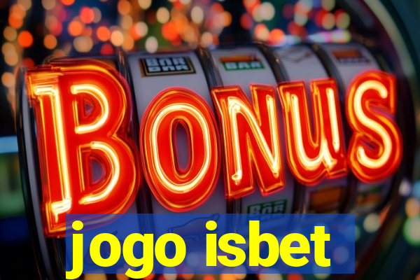 jogo isbet